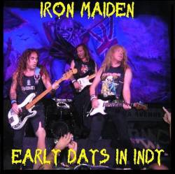 Iron Maiden (UK-1) : Early Days in Indy